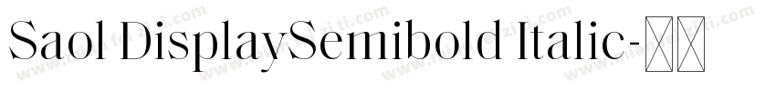Saol DisplaySemibold Italic字体转换